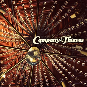 Company Of Thieves_Ordinary Riches